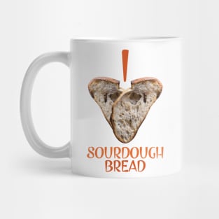 I Love SOURDOUGH BREAD Mug